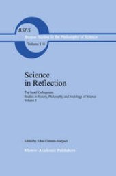 book Science in Reflection: The Israel Colloquium: Studies in History, Philosophy, and Sociology of Science Volume 3