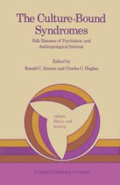 book The Culture-Bound Syndromes: Folk Illnesses of Psychiatric and Anthropological Interest