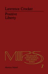 book Positive Liberty: An Essay in Normative Political Philosophy