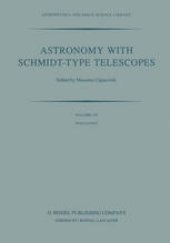 book Astronomy with Schmidt-Type Telescopes: Proceedings of the 78th Colloquium of the International Astronomical Union, Asiago, Italy, August 30–September 2, 1983