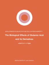 book The Biological Effects of Glutamic Acid and Its Derivatives