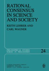 book Rational Consensus in Science and Society: A Philosophical and Mathematical Study