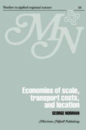 book Economies of Scale, Transport Costs and Location