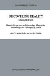 book Discovering Reality: Feminist Perspectives on Epistemology, Metaphysics, Methodology, and Philosophy of Science