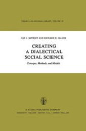 book Creating a Dialectical Social Science: Concepts, Methods, and Models