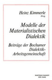 book Modelle der Materialistischen Dialektik: Beiträge der Bochumer Dialektik-Arbeitsgemeinschaft