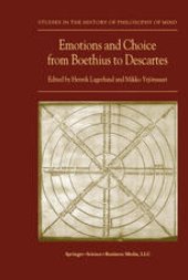 book Emotions and Choice from Boethius to Descartes