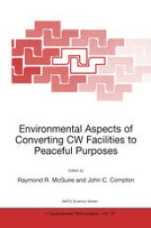 book Environmental Aspects of Converting CW Facilities to Peaceful Purposes