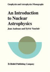 book An Introduction to Nuclear Astrophysics: The Formation and the Evolution of Matter in the Universe