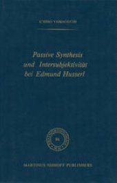 book Passive Synthesis und Intersubjektivität bei Edmund Husserl