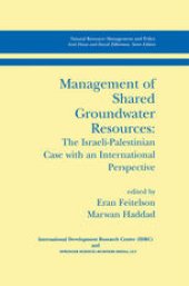 book Management of Shared Groundwater Resources: The Israeli-Palestinian Case with an International Perspective