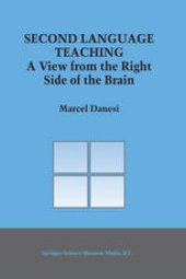 book Second Language Teaching: A View from the Right Side of the Brain