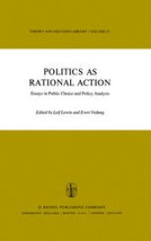 book Politics as Rational Action: Essays in Public Choice and Policy Analysis