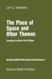 book The Place of Space and Other Themes: Variations on Kant’s First Critique