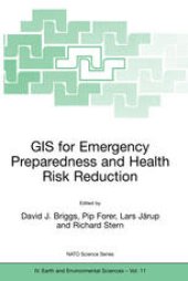 book GIS for Emergency Preparedness and Health Risk Reduction