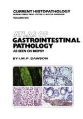 book Atlas of Gastrointestinal Pathology: As Seen on Biopsy
