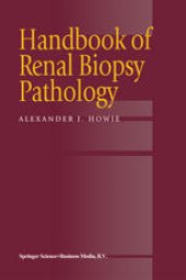 book Handbook of Renal Biopsy Pathology