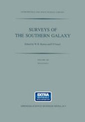 book Surveys of the Southern Galaxy: Proceedings of a Workshop Held at the Leiden Observatory, The Netherlands, August 4–6, 1982