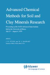 book Advanced Chemical Methods for Soil and Clay Minerals Research: Proceedings of the NATO Advanced Study Institute held at the University of Illinois, July 23 – August 4, 1979