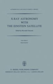 book X-Ray Astronomy with the Einstein Satellite: Proceedings of the High Energy Astrophysics Division of the American Astronomical Society Meeting on X-Ray Astronomy held at the Harvard/Smithsonian Center for Astrophysics, Cambridge, Massachusetts, U.S.A., Ja