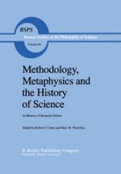 book Methodology, Metaphysics and the History of Science: In Memory of Benjamin Nelson