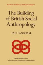 book The Building of British Social Anthropology: W.H.R. Rivers and his Cambridge Disciples in The Development of Kinship Studies, 1898–1931