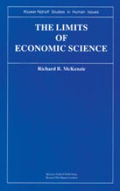 book The Limits of Economic Science: Essays on Methodology