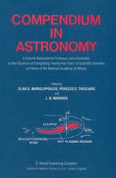 book Compendium in Astronomy: A Volume Dedicated to Professor John Xanthakis on the Occasion of Completing Twenty-five Years of Scientific Activities as Fellow of the National Academy of Athens