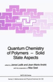 book Quantum Chemistry of Polymers — Solid State Aspects