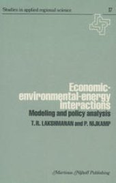 book Economic—Environmental—Energy Interactions: Modeling and Policy Analysis