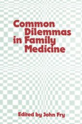 book Common Dilemmas in Family Medicine