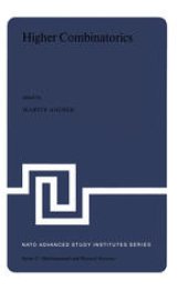 book Higher Combinatorics: Proceedings of the NATO Advanced Study Institute held in Berlin (West Germany), September 1–10, 1976