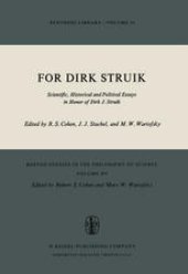 book For Dirk Struik: Scientific, Historical and Political Essays in Honor of Dirk J. Struik