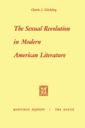 book The Sexual Revolution in Modern American Literature