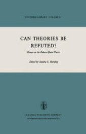 book Can Theories be Refuted?: Essays on the Duhem-Quine Thesis