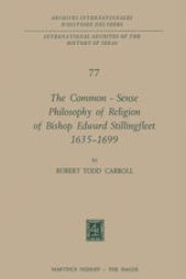 book The Common-Sense Philosophy of Religion of Bishop Edward Stillingfleet 1635–1699