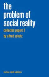 book Collected Papers I: The Problem of Social Reality