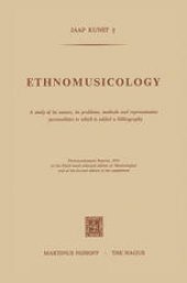 book Ethnomusicology: A study of its nature, its problems, methods and representative personalities to which is added a bibliography