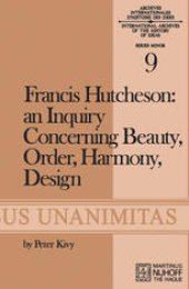 book Francis Hutcheson: An Inquiry Concerning Beauty, Order, Harmony, Design