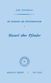 book Die Dialektik der Phänomenologie I: Husserl über Pfänder