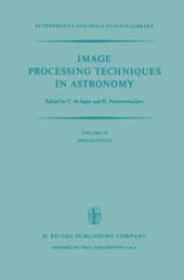 book Image Processing Techniques in Astronomy: Proceedings of a Conference Held in Utrecht on March 25–27, 1975