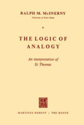 book The Logic of Analogy: An Interpretation of St Thomas