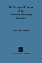 book The Concept of Existence in the Concluding Unscientific Postscript