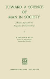 book Toward a Science of Man in Society: A Positive Approach to the Integration of Social Knowledge