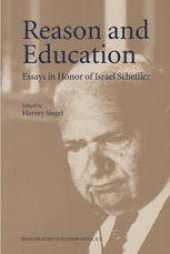 book Reason and Education: Essays in Honor of Israel Scheffler