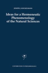 book Ideas for a Hermeneutic Phenomenology of the Natural Sciences