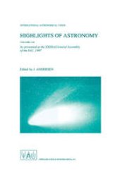 book Highlights of Astronomy: As Presented at the XXIIIrd General Assembly of the IAU, 1997