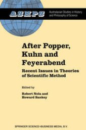 book After Popper, Kuhn and Feyerabend: Recent Issues in Theories of Scientific Method