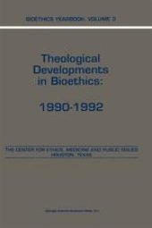 book Bioethics Yearbook: Theological Developments in Bioethics: 1990–1992