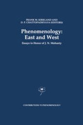 book Phenomenology: East and West: Essays in Honor of J.N. Mohanty